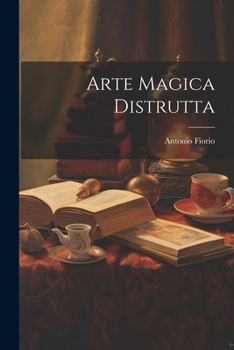 Paperback Arte Magica Distrutta [Italian] Book