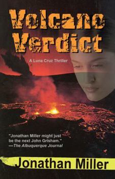 Hardcover Volcano Verdict: A Luna Cruz Thriller Book