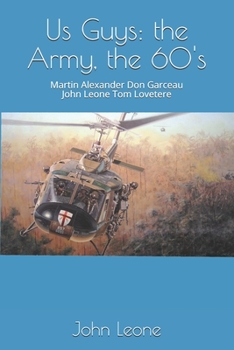 Paperback Us Guys: the Army, the 60's: Alexander Garceau Leone Lovetere Book