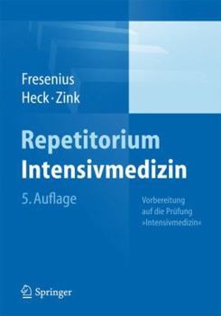 Paperback Repetitorium Intensivmedizin: Vorbereitung Auf Die Prüfung Intensivmedizin [German] Book