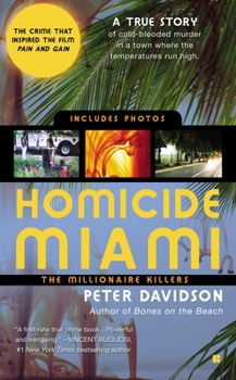 Mass Market Paperback Homicide Miami: The Millionaire Killers Book