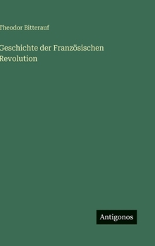 Hardcover Geschichte der Französischen Revolution [German] Book