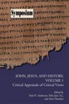 Paperback John, Jesus, and History, Volume 1: Critical Appraisals of Critical Views Book