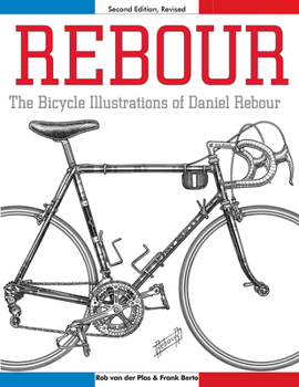 Paperback Rebour: The Bicycle Illustrations of Daniel Rebour Book