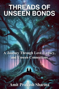 Paperback Threads of Unseen Bonds Book
