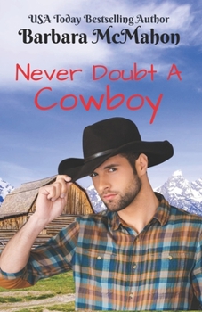 Paperback Never Doubt A Cowboy Book