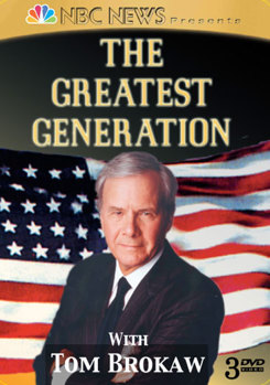 The Greatest Generation with Tom Brokaw