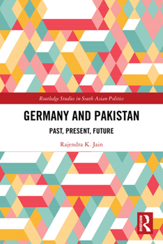 Paperback Germany and Pakistan: Past, Present, Future Book