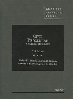 Hardcover Marcus, Redish, Sherman, and Pfander's Civil Procedure, a Modern Approach, 6th Book