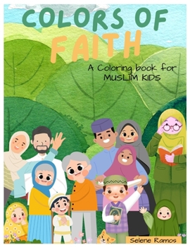 Colors of Faith: A coloring book for Muslim kids