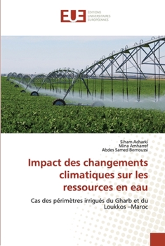 Paperback Impact des changements climatiques sur les ressources en eau [French] Book