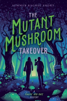 Hardcover The Mutant Mushroom Takeover Book