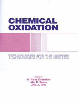 Hardcover Chemical Oxidation: Technology for the Nineties, Volume I Book
