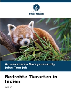 Bedrohte Tierarten in Indien: Teil V