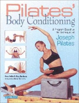 Paperback Pilates' Body Conditioning: A Program Based on the Techniques of Joseph Pilates Book