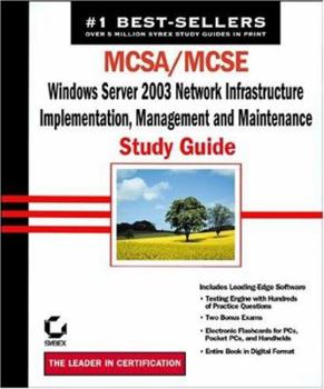 Hardcover McSa / MCSE: Windows Server 2003 Network Infrastructure, Implementation, Management and Maintenance Study Guide: Exam 70-291 Book
