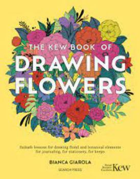 Paperback The Kew Book of Drawing Flowers Book