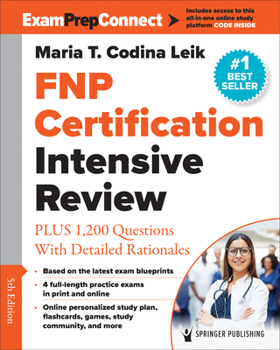 Paperback Fnp Certification Intensive Review: Plus 1,200 Questions with Detailed Rationales Book