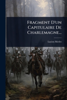 Paperback Fragment D'un Capitulaire De Charlemagne... [French] Book