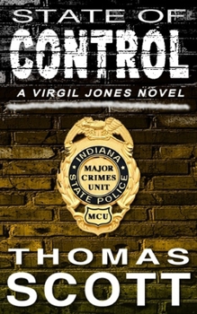 State of Control - Book #3 of the Detective Virgil Jones