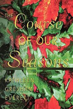 Paperback The Course of Our Seasons Book