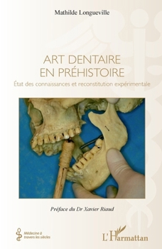 Paperback Art dentaire en préhistoire [French] Book