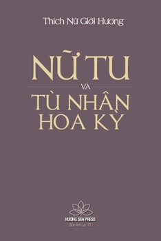 Paperback N&#7918; Tu VÀ Tù Nhân Hoa K&#7922; [Vietnamese] Book