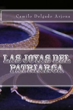Paperback Las Joyas del Patriarca [Spanish] Book