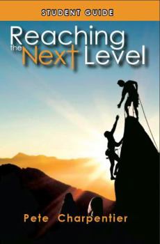 Paperback Reaching the Next Level: Student Guide Book