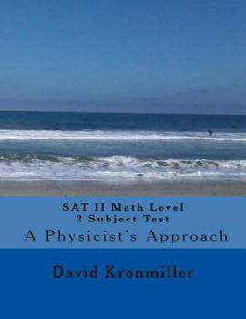Paperback SAT II Math Level 2C Subject Test - A Physicist's Approach Book