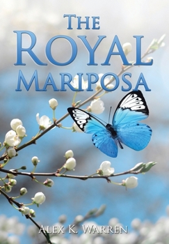 Hardcover The Royal Mariposa Book