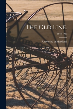 Paperback The Old Line.; 1948-1949 Book