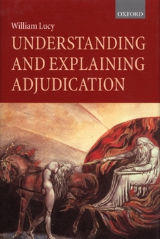 Hardcover Understanding and Explaining Adjudication Book