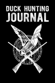 Paperback Duck Hunting Journal Book