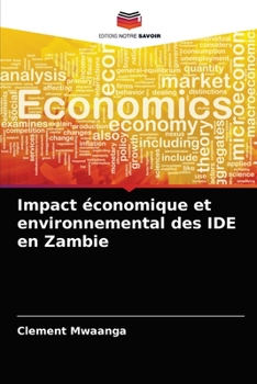 Paperback Impact économique et environnemental des IDE en Zambie [French] Book