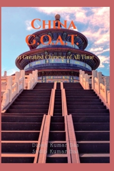 Paperback China G.O.A.T.: 11 Greatest Chinese of All Time Book