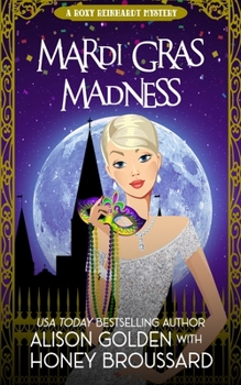 Mardi Gras Madness - Book #1 of the Roxy Reinhardt