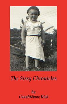 Paperback The Sissy Chronicles Book