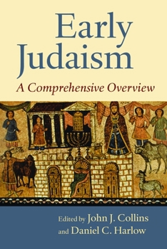 Paperback Early Judaism: A Comprehensive Overview Book