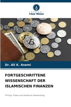 Fortgeschrittene Wissenschaft Der Islamischen Finanzen (German Edition)