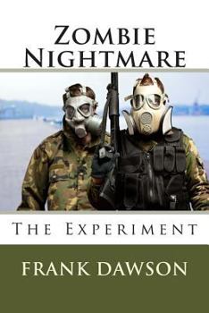 Paperback Zombie Nightmare: The Experiment Book