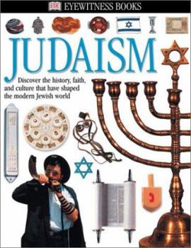 Hardcover Judaism: Discover the History, Faith, and Culture That Have Shaped the Modern Jewish World Book