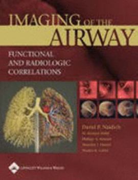 Hardcover Imaging of the Airways: Functional and Radiologic Correlations Book