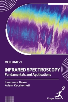 Hardcover Infrared Spectroscopy: Fundamentals and Applications Vol 1 Book
