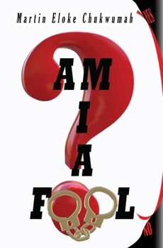 Paperback Am I a Fool? Book