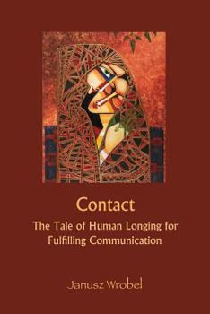 Paperback Contact: The Tale of Human Longing for Fulfilling Communication Book