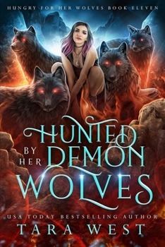 Paperback Hunted by Her Demon Wolves Book