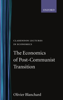 Paperback The Economics of Post-Communist Transition Book