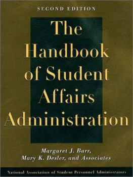 Hardcover The Handbook of Student Affairs Administration Book