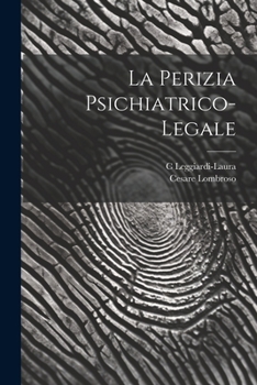 Paperback La Perizia Psichiatrico-Legale [Italian] Book